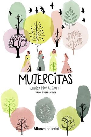 MUJERCITAS [VERSIÓN ÍNTEGRA ILUSTRADA] | 9788491815747 | ALCOTT, LOUISA MAY | Llibreria Ombra | Llibreria online de Rubí, Barcelona | Comprar llibres en català i castellà online