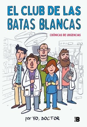 EL CLUB DE LAS BATAS BLANCAS | 9788417001926 | YO, DOCTOR, | Llibreria Ombra | Llibreria online de Rubí, Barcelona | Comprar llibres en català i castellà online