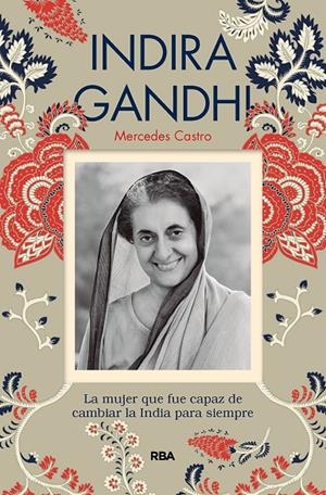 INDIRA GANDHI | 9788491875505 | CASTRO DÍAZ, MERCEDES | Llibreria Ombra | Llibreria online de Rubí, Barcelona | Comprar llibres en català i castellà online