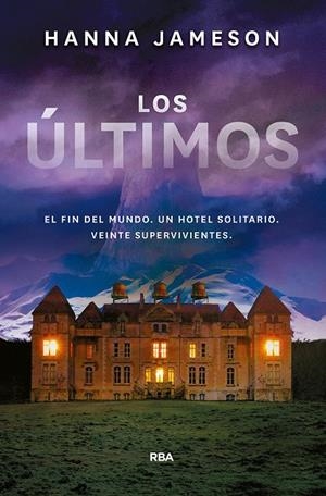 LOS ÚLTIMOS | 9788491872412 | JAMESON HANNA | Llibreria Ombra | Llibreria online de Rubí, Barcelona | Comprar llibres en català i castellà online