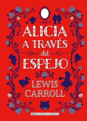 ALICIA A TRAVÉS DEL ESPEJO | 9788417430429 | CARROLL, LEWIS | Llibreria Ombra | Llibreria online de Rubí, Barcelona | Comprar llibres en català i castellà online
