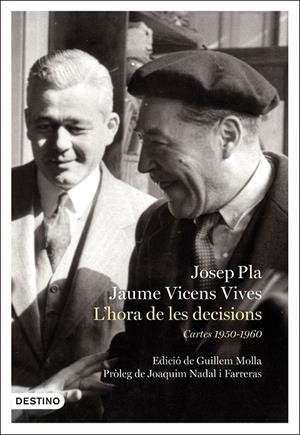 L'HORA DE LES DECISIONS: CARTES 1950-1960 | 9788497102810 | PLA, JOSEP | Llibreria Ombra | Llibreria online de Rubí, Barcelona | Comprar llibres en català i castellà online