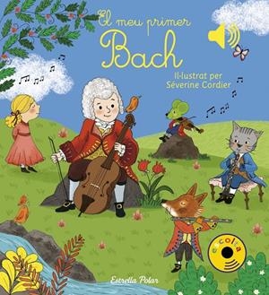 EL MEU PRIMER BACH | 9788491377016 | CORDIER, SEVERINE | Llibreria Ombra | Llibreria online de Rubí, Barcelona | Comprar llibres en català i castellà online