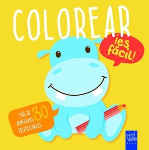 COLOREAR ¡ES FÁCIL! HIPOPÓTAMO | 9788408166344 | YOYO | Llibreria Ombra | Llibreria online de Rubí, Barcelona | Comprar llibres en català i castellà online