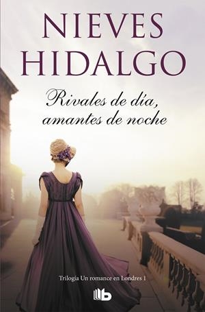 RIVALES DE DÍA, AMANTES DE NOCHE (UN ROMANCE EN LONDRES 1) | 9788490709573 | HIDALGO, NIEVES | Llibreria Ombra | Llibreria online de Rubí, Barcelona | Comprar llibres en català i castellà online