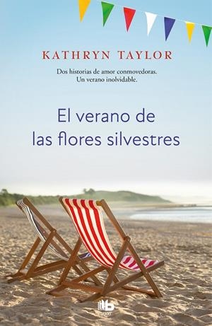 EL VERANO DE LAS FLORES SILVESTRES | 9788490709559 | TAYLOR, KATHRYN | Llibreria Ombra | Llibreria online de Rubí, Barcelona | Comprar llibres en català i castellà online