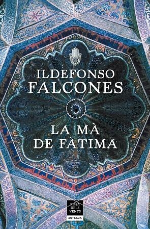 LA MÀ DE FÀTIMA | 9788417909406 | FALCONES, ILDEFONSO | Llibreria Ombra | Llibreria online de Rubí, Barcelona | Comprar llibres en català i castellà online