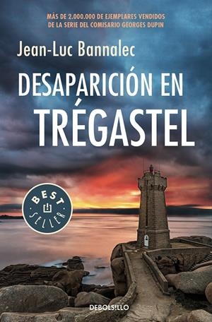DESAPARICIÓN EN TRÉGASTEL (COMISARIO DUPIN 6) | 9788466347709 | BANNALEC, JEAN-LUC | Llibreria Ombra | Llibreria online de Rubí, Barcelona | Comprar llibres en català i castellà online