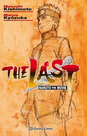 NARUTO THE LAST (NOVELA) | 9788491737131 | KISHIMOTO, MASASHI | Llibreria Ombra | Llibreria online de Rubí, Barcelona | Comprar llibres en català i castellà online