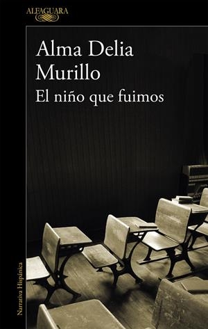EL NIÑO QUE FUIMOS (MAPA DE LAS LENGUAS) | 9788420438122 | MURILLO, ALMA DELIA | Llibreria Ombra | Llibreria online de Rubí, Barcelona | Comprar llibres en català i castellà online