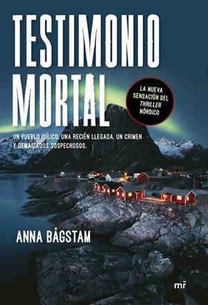 TESTIMONIO MORTAL | 9788427045989 | BÅGSTAM, ANNA | Llibreria Ombra | Llibreria online de Rubí, Barcelona | Comprar llibres en català i castellà online