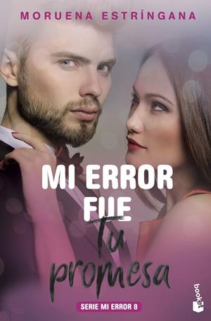 MI ERROR FUE TU PROMESA | 9788408213680 | ESTRÍNGANA, MORUENA | Llibreria Ombra | Llibreria online de Rubí, Barcelona | Comprar llibres en català i castellà online