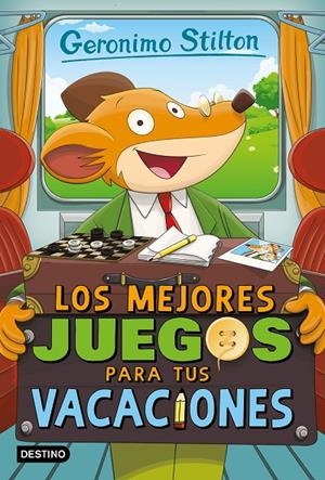 LOS MEJORES JUEGOS PARA TUS VACACIONES | 9788408212898 | STILTON, GERONIMO | Llibreria Ombra | Llibreria online de Rubí, Barcelona | Comprar llibres en català i castellà online