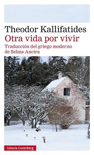 OTRA VIDA POR VIVIR | 9788417747152 | KALLIFATIDES, THEODOR | Llibreria Ombra | Llibreria online de Rubí, Barcelona | Comprar llibres en català i castellà online