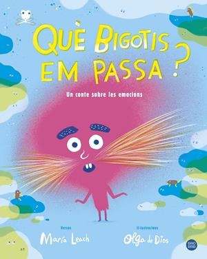 QUÈ BIGOTIS EM PASSA? | 9788491377702 | LEACH, MARÍA/DIOS, OLGA DE | Llibreria Ombra | Llibreria online de Rubí, Barcelona | Comprar llibres en català i castellà online