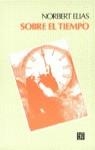 SOBRE EL TIEMPO | 9788437502922 | ELIAS, NORBERT | Llibreria Ombra | Llibreria online de Rubí, Barcelona | Comprar llibres en català i castellà online