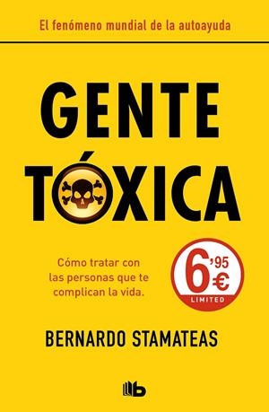 GENTE TÓXICA (NUEVA EDICIÓN CON PRÓLOGO DEL AUTOR) | 9788413140544 | STAMATEAS, BERNARDO | Llibreria Ombra | Llibreria online de Rubí, Barcelona | Comprar llibres en català i castellà online
