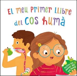 EL MEU PRIMER LLIBRE DEL COS HUMÀ | 9788448853853 | VARIOS AUTORES, | Llibreria Ombra | Llibreria online de Rubí, Barcelona | Comprar llibres en català i castellà online