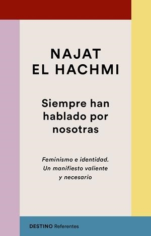 SIEMPRE HAN HABLADO POR NOSOTRAS | 9788423356041 | EL HACHMI, NAJAT | Llibreria Ombra | Llibreria online de Rubí, Barcelona | Comprar llibres en català i castellà online