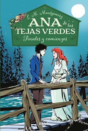 ANA DE LAS TEJAS VERDES 6. FINALES Y COMIENZOS | 9788427216143 | MONTGOMERY LUCY MAUD | Llibreria Ombra | Llibreria online de Rubí, Barcelona | Comprar llibres en català i castellà online