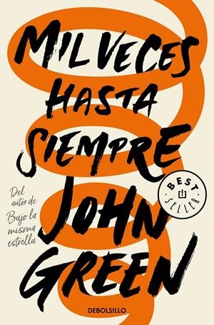 MIL VECES HASTA SIEMPRE | 9788466349543 | GREEN, JOHN | Llibreria Ombra | Llibreria online de Rubí, Barcelona | Comprar llibres en català i castellà online