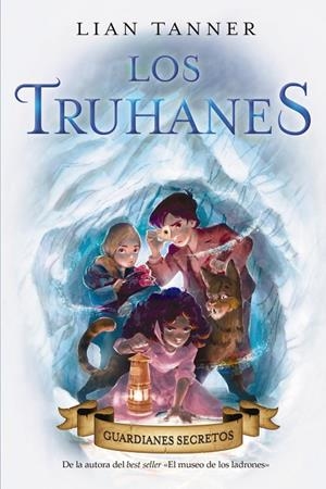 LOS TRUHANES 2. GUARDIANES SECRETOS | 9788469848715 | TANNER, LIAN | Llibreria Ombra | Llibreria online de Rubí, Barcelona | Comprar llibres en català i castellà online
