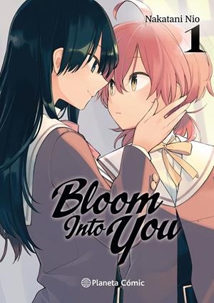 BLOOM INTO YOU Nº 01 | 9788491736684 | NIO, NAKATANI | Llibreria Ombra | Llibreria online de Rubí, Barcelona | Comprar llibres en català i castellà online