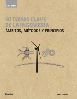 GUÍA BREVE. 50 TEMAS DE LA INGENIERÍA | 9788417757410 | TREVELYAN, JAMES | Llibreria Ombra | Llibreria online de Rubí, Barcelona | Comprar llibres en català i castellà online