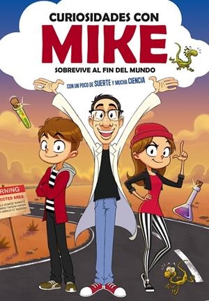 SOBREVIVE AL FIN DEL MUNDO CON UN POCO DE SUERTE Y MUCHA CIENCIA (CURIOSIDADES C | 9788417773748 | CURIOSIDADES CON MIKE, | Llibreria Ombra | Llibreria online de Rubí, Barcelona | Comprar llibres en català i castellà online