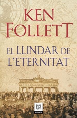 EL LLINDAR DE L'ETERNITAT (THE CENTURY 3) | 9788417444860 | FOLLETT, KEN | Llibreria Ombra | Llibreria online de Rubí, Barcelona | Comprar llibres en català i castellà online