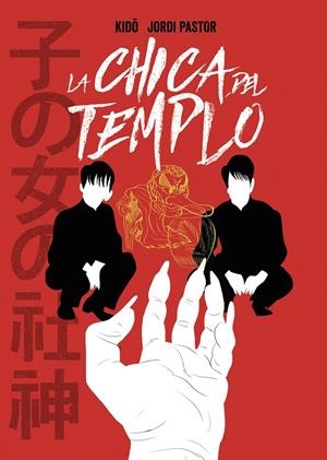 LA CHICA DEL TEMPLO | 9788494894701 | PASTOR, JORDI/KIDO | Llibreria Ombra | Llibreria online de Rubí, Barcelona | Comprar llibres en català i castellà online