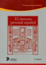 SISTEMA PROCESAL ESPAÑOL | 9788417466695 | RAMOS MÉNDEZ, FRANCISCO | Llibreria Ombra | Llibreria online de Rubí, Barcelona | Comprar llibres en català i castellà online