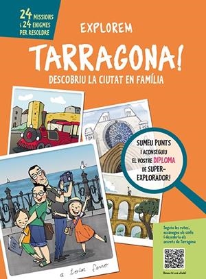 EXPLOREM TARRAGONA! | 9788499794914 | SERRET, CRISTINA | Llibreria Ombra | Llibreria online de Rubí, Barcelona | Comprar llibres en català i castellà online