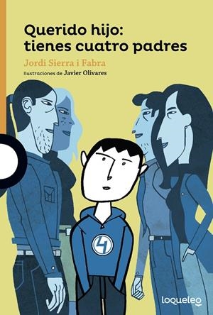 QUERIDO HIJO: TIENES CUATRO PADRES | 9788491222538 | SIERRA I FABRA, JORDI | Llibreria Ombra | Llibreria online de Rubí, Barcelona | Comprar llibres en català i castellà online