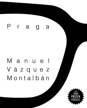 PRAGA | 9788439736332 | VÁZQUEZ MONTALBÁN, MANUEL | Llibreria Ombra | Llibreria online de Rubí, Barcelona | Comprar llibres en català i castellà online
