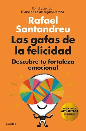 LAS GAFAS DE LA FELICIDAD (EDICIÓN 5º ANIVERSARIO) | 9788425358234 | SANTANDREU, RAFAEL | Llibreria Ombra | Llibreria online de Rubí, Barcelona | Comprar llibres en català i castellà online