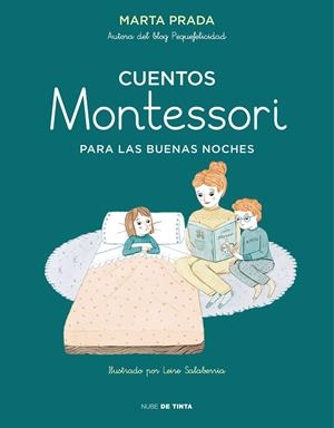 CUENTOS MONTESSORI PARA LAS BUENAS NOCHES | 9788417605148 | PRADA, MARTA | Llibreria Ombra | Llibreria online de Rubí, Barcelona | Comprar llibres en català i castellà online