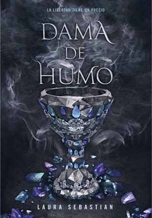 DAMA DE HUMO (PRINCESA DE CENIZAS 2) | 9788417671778 | SEBASTIAN, LAURA | Llibreria Ombra | Llibreria online de Rubí, Barcelona | Comprar llibres en català i castellà online