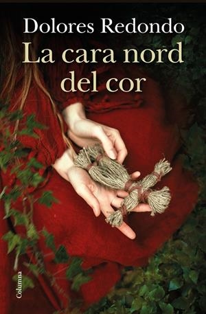 LA CARA NORD DEL COR | 9788466425803 | REDONDO MEIRA, DOLORES | Llibreria Ombra | Llibreria online de Rubí, Barcelona | Comprar llibres en català i castellà online