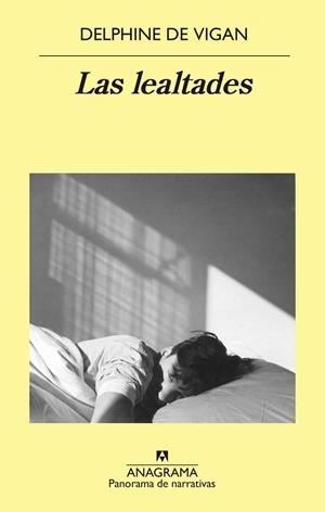 LAS LEALTADES | 9788433980496 | VIGAN, DELPHINE DE | Llibreria Ombra | Llibreria online de Rubí, Barcelona | Comprar llibres en català i castellà online