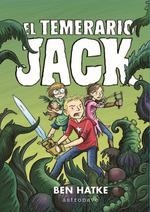 EL TEMERARIO JACK | 9788467935929 | HATKE,BEN | Llibreria Ombra | Llibreria online de Rubí, Barcelona | Comprar llibres en català i castellà online