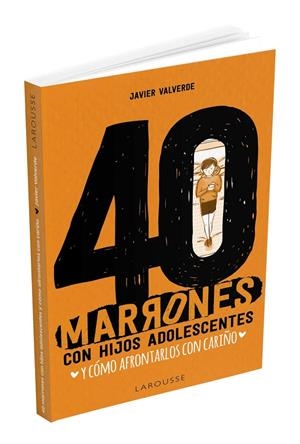 40 MARRONES CON HIJOS ADOLESCENTES Y CÓMO AFRONTARLOS... CON CARIÑO | 9788417720476 | VALVERDE JIMENA, FCO. JAVIER | Llibreria Ombra | Llibreria online de Rubí, Barcelona | Comprar llibres en català i castellà online