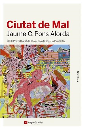 CIUTAT DE MAL | 9788417214753 | CRISTÒFOL PONS ALORDA, JAUME | Llibreria Ombra | Llibreria online de Rubí, Barcelona | Comprar llibres en català i castellà online