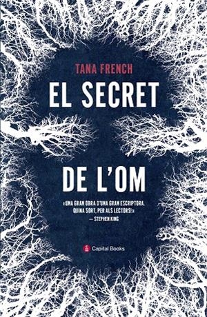 EL SECRET DE L'OM | 9788494853234 | FRENCH, TANA | Llibreria Ombra | Llibreria online de Rubí, Barcelona | Comprar llibres en català i castellà online