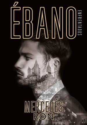 ÉBANO (ENFRENTADOS 2) | 9788417671723 | RON, MERCEDES | Llibreria Ombra | Llibreria online de Rubí, Barcelona | Comprar llibres en català i castellà online