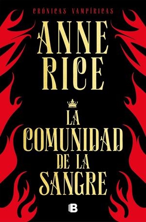 LA COMUNIDAD DE LA SANGRE (CRÓNICAS VAMPÍRICAS 13) | 9788466666466 | RICE, ANNE | Llibreria Ombra | Llibreria online de Rubí, Barcelona | Comprar llibres en català i castellà online