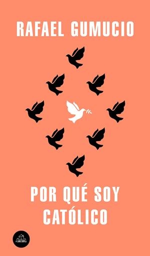 POR QUÉ SOY CATÓLICO (MAPA DE LAS LENGUAS) | 9788439736387 | GUMUCIO, RAFAEL | Llibreria Ombra | Llibreria online de Rubí, Barcelona | Comprar llibres en català i castellà online