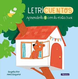 APRENDO LA S CON LA OSITA SUSI (LETRICUENTOS) | 9788448853228 | ORO, BEGOÑA/BAQUERO, ANNA | Llibreria Ombra | Llibreria online de Rubí, Barcelona | Comprar llibres en català i castellà online