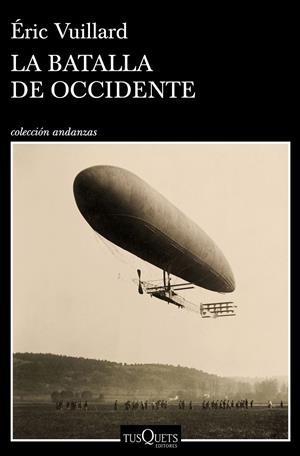 LA BATALLA DE OCCIDENTE | 9788490667422 | VUILLARD, ÉRIC | Llibreria Ombra | Llibreria online de Rubí, Barcelona | Comprar llibres en català i castellà online