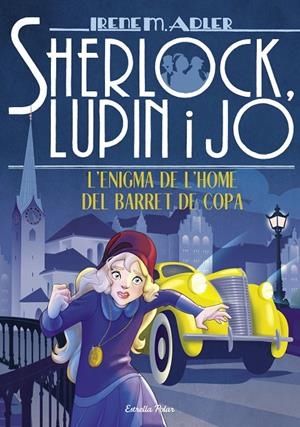 L'ENIGMA DE L'HOME DEL BARRET DE COPA | 9788491378785 | ADLER, IRENE | Llibreria Ombra | Llibreria online de Rubí, Barcelona | Comprar llibres en català i castellà online